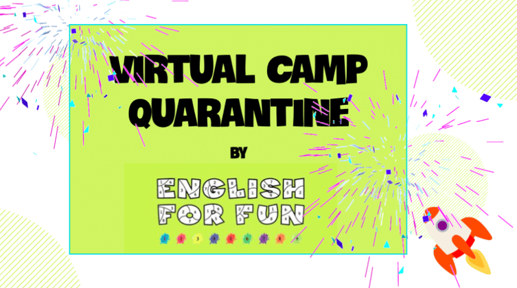 Camp Quarantine en English for FUN online
