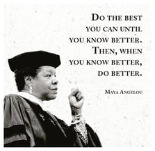 Maya Angelou Best Quote Ever